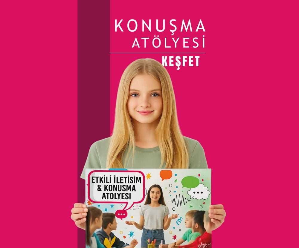 Etkili İletişim ve Konuşma Atölyeleri Ortaokul (11-17 Yaş)